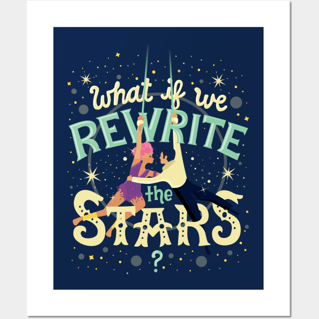 Rewrite the stars Wall Art by risarodil